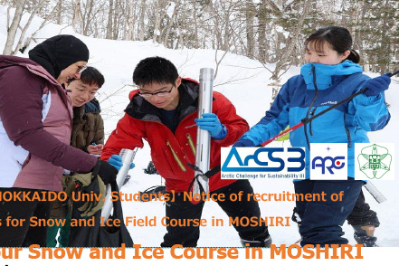 For non-HOKKAIDO Univ. graduate students/ Practitioners: Join our Snow and Ice Field Course in MOSHIRI!